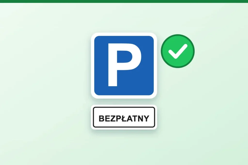 Znak drogowy parking (litera P) z tabliczką „Bezpłatny”